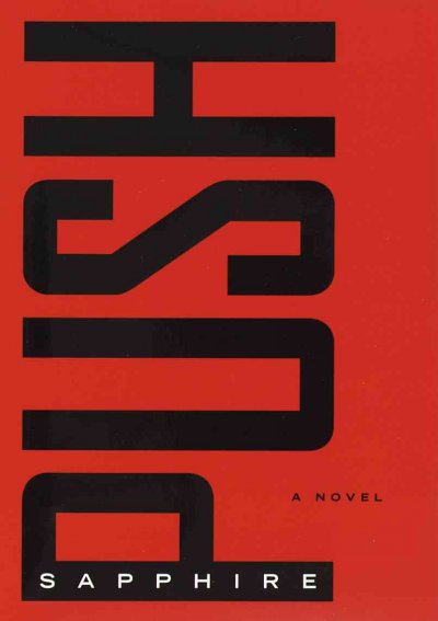 Push : a novel / by Sapphire.