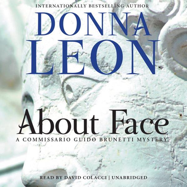 About face [electronic resource] / Donna Leon.