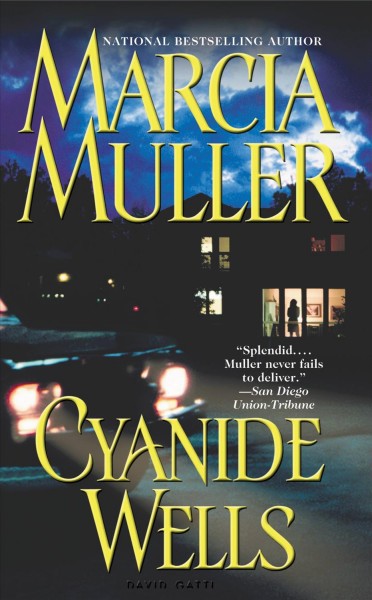 Cyanide Wells [electronic resource] / Marcia Muller.