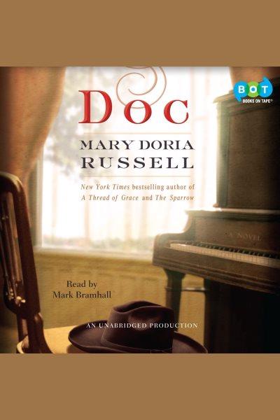Doc [electronic resource] / Mary Doria Russell.