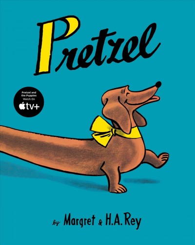 Pretzel [electronic resource] / Margret Rey ; with pictures by H.A. Rey.