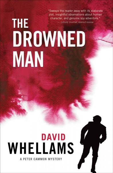 The drowned man [electronic resource] : a Peter Cammon mystery / David Whellams.