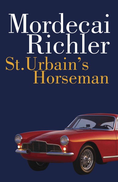 St. Urbain's Horseman [electronic resource] / Richler, Mordecai.