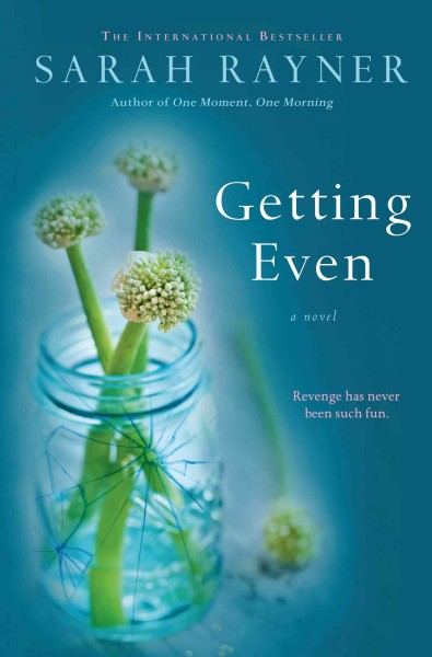 Getting even / Sarah Rayner.