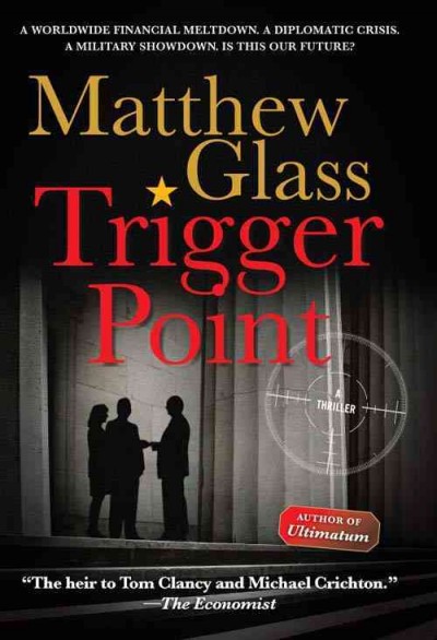 Trigger point [electronic resource] / Matthew Glass.