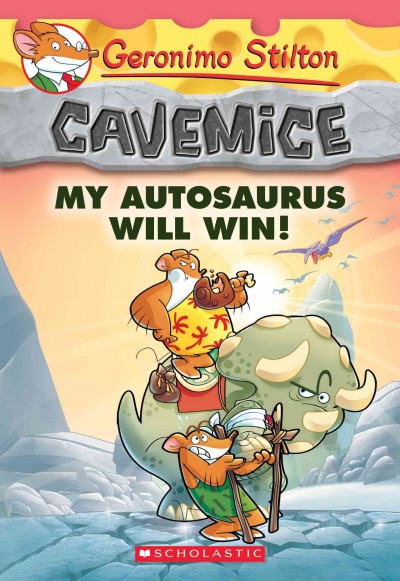 My autosaurus will win! / Geronimo Stilton