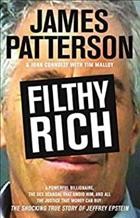 Filthy rich / James Patterson ; John Connolly with Tim Malloy.