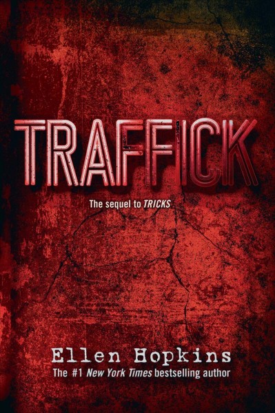 Traffick / Ellen Hopkins.