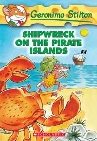 Shipwreck on the Pirate Islands / Geronimo Stilton ; [illustrations by Johnny Stracchino and Mary Fontina].
