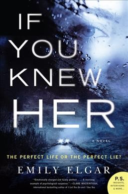 If you knew her : a novel / Emily Elgar.