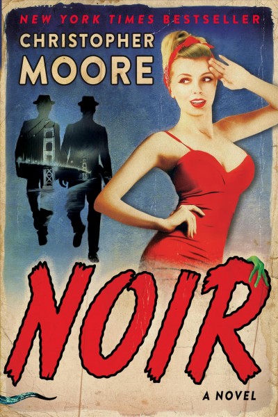 Noir : a novel / Christopher Moore.