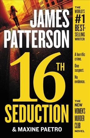 16th seduction / James Patterson and Maxine Paetro.