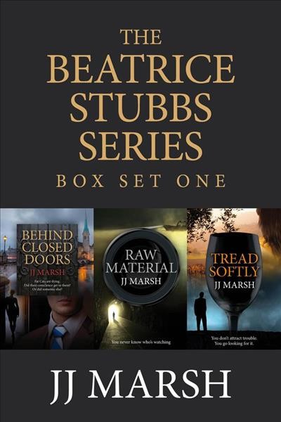 The Beatrice Stubbs series. Box set one / JJ Marsh.