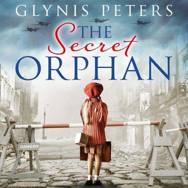 The secret orphan / Glynis Peters.