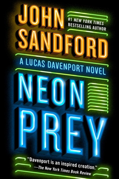 Neon Prey [electronic resource] / John Sandford.