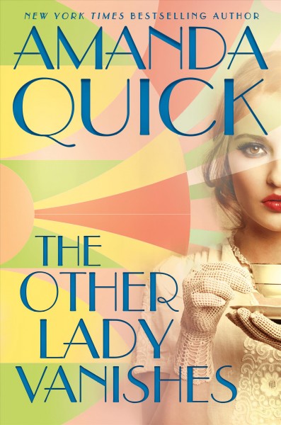 The other lady vanishes / Amanda Quick.