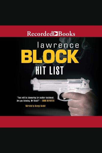 Hit list [electronic resource] : John keller series, book 2. Lawrence Block.
