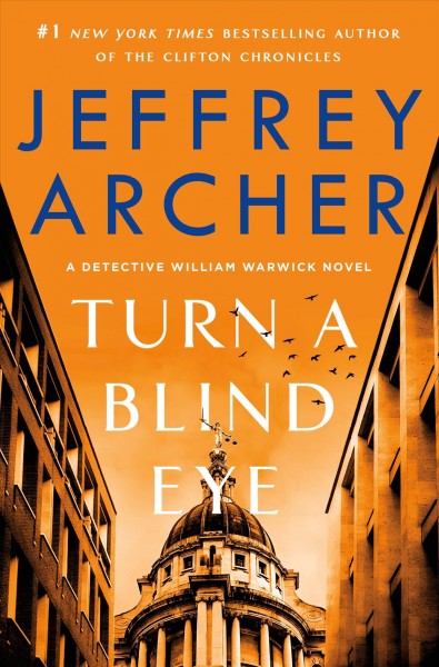 Turn a blind eye / Jeffrey Archer.