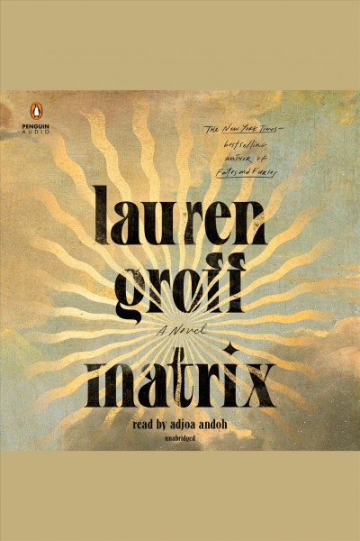 Matrix / Lauren Groff.