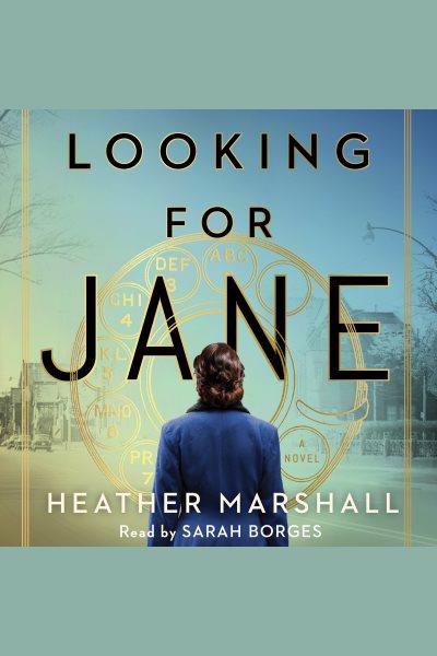 Looking for Jane / Heather Marshall.