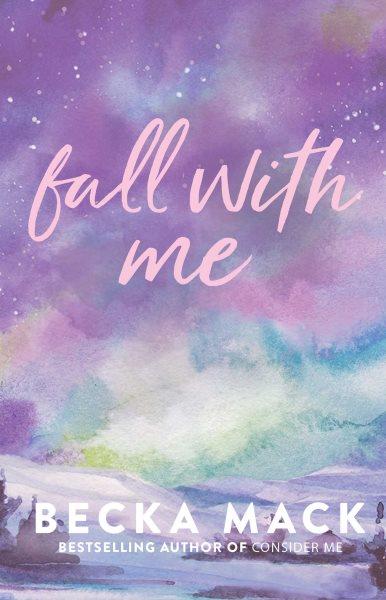 Fall with Me Canadian Edition [electronic resource].