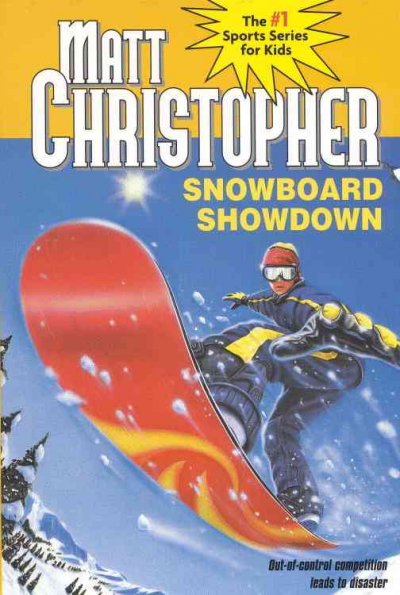 Snowboard showdown / Matt Christopher.