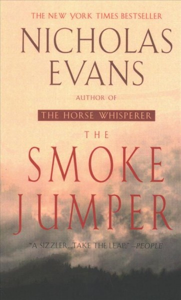 The smoke jumper.