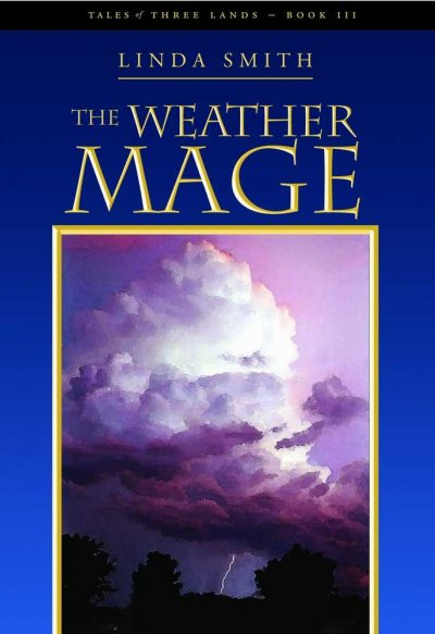 The weather mage / Linda Smith.
