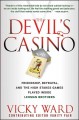 The devil's casino friendship, betrayal, and the high-stakes games played inside Lehman Brothers  Cover Image
