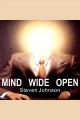 Mind wide open your brain and the neuroscience of everyday life  Cover Image