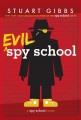 Evil spy school : a Spy school novel  Cover Image