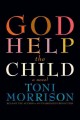 God help the child : a novel  Cover Image