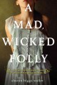 A mad, wicked folly  Cover Image