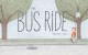 The bus ride  Cover Image