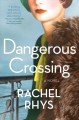 Go to record A dangerous crossing : a novel