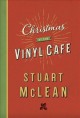 Go to record Christmas at the Vinyl Cafe