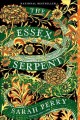 The Essex serpent : a novel  Cover Image