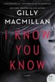Go to record I know you know : a novel