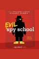 Evil spy school  Cover Image