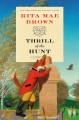 Thrill of the hunt : a novel  Cover Image