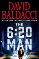 The 6:20 man A thriller. Cover Image