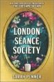 The London Seance Society  Cover Image