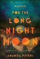 Go to record Waiting for the long night moon : stories