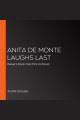 Anita de Monte Laughs Last  Cover Image