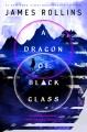 A dragon of black glass  Cover Image