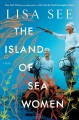 The island of sea women  (Book Club Set 5 Copies)  Cover Image