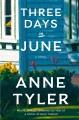 Three days in June : a novel  Cover Image